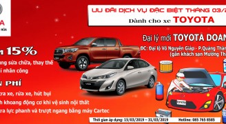 CHƯƠNG TRÌNH ƯU ĐÃI DỊCH VỤ SỬA CHỮA ĐẶC BIỆT THÁNG 03/2019