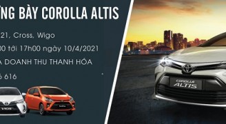 TRẢI NGHIỆM ĐẲNG CẤP CÙNG TOYOTA DOANH THU-THANH HÓA TẠI SỰ KIỆN TRƯNG BÀY VÀ LÁI THỬ TOYOTA COROLLA ALTIS