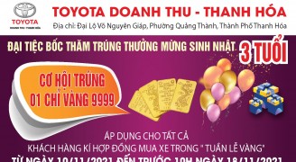 Đại tiệc bốc thăm trúng thưởng mừng sinh nhật Toyota Doanh Thu- Thanh Hóa tròn 3 tuổi