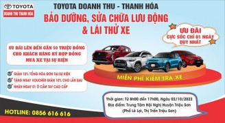 Sự kiện bảo dưỡng, sửa chữa lưu động và lái thử xe ngày 02/10/2022 tại Huyện Triệu Sơn, Tỉnh Thanh Hóa